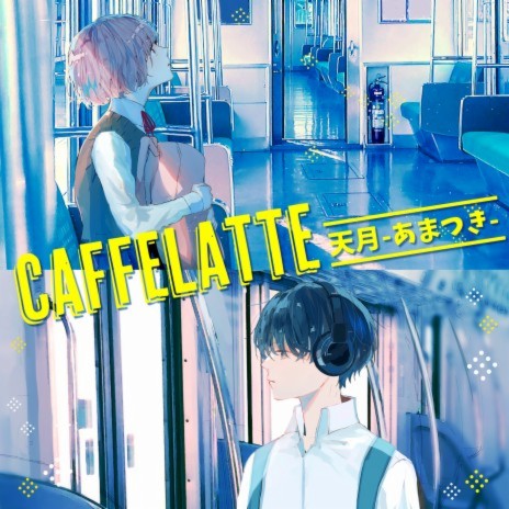 Caffe Latte | Boomplay Music