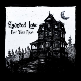 Haunted Love