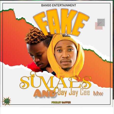 Fake ft. Sumaes | Boomplay Music