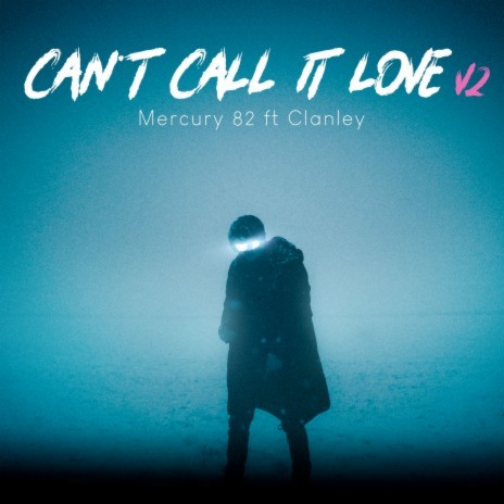 Can't Call It Love V.2 ft. Clanley | Boomplay Music