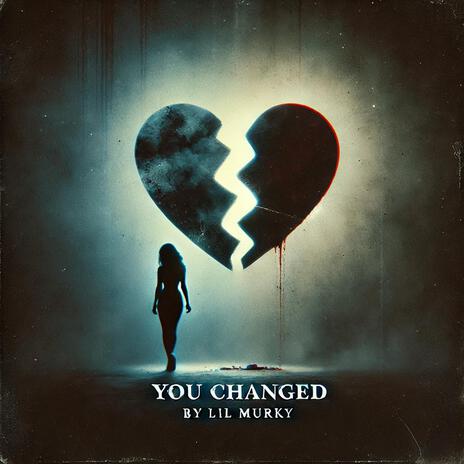 You Changed