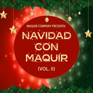 Navidad Con Maquir (Vol. II)