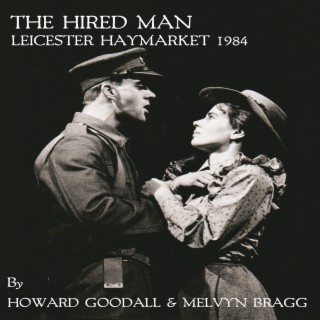The Hired Man (Leicester Haymarket 1984)