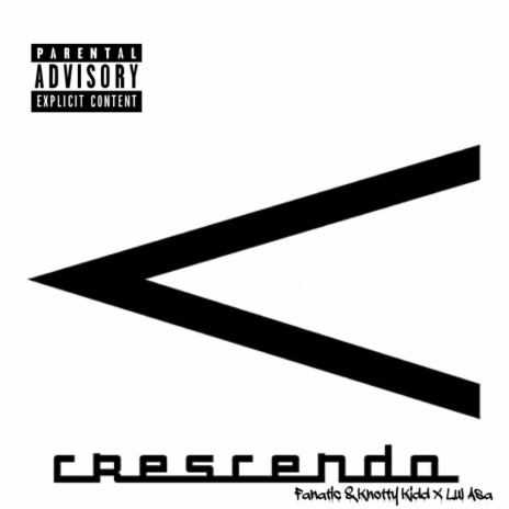 Crescendo ft. Knotty Kidd & Lul Asa | Boomplay Music