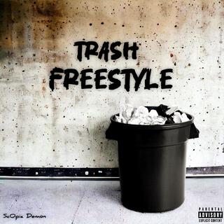 TRASH FREESTYLE