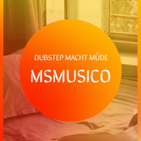 Dubstep macht müde | Boomplay Music