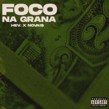 FOCO NA GRANA ft. Novai$ | Boomplay Music