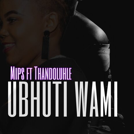 Ubhuti Wami ft. Thandoluhle | Boomplay Music