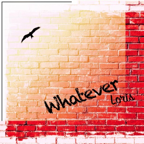 Whatever | Boomplay Music