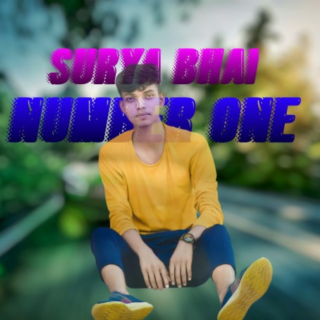 Surya Bhai Number One | Boomplay Music