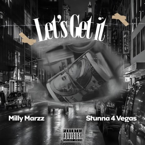Lets Get It ft. Stunna4Vegas | Boomplay Music