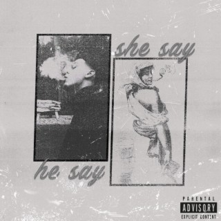 He Say, She Say