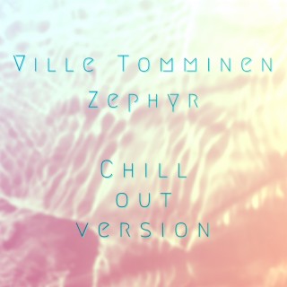 Zephyr (Chill Out Version)