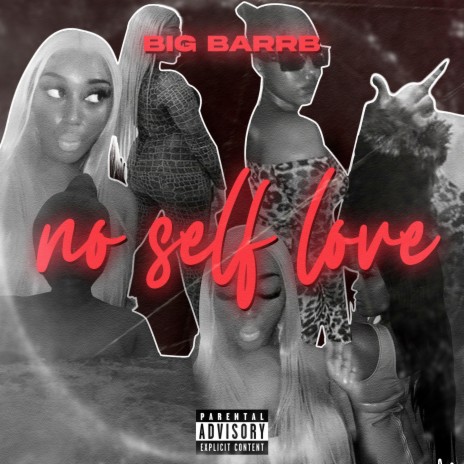 No Self Love | Boomplay Music