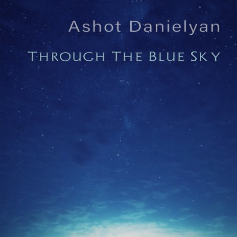 Through The Blue Sky