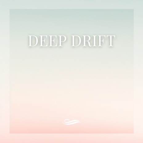 Deep Drift (Night) ft. Zen & Relaxing Music For Sleeping