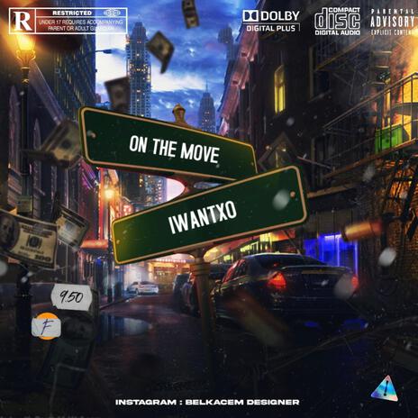 On The Move | Boomplay Music