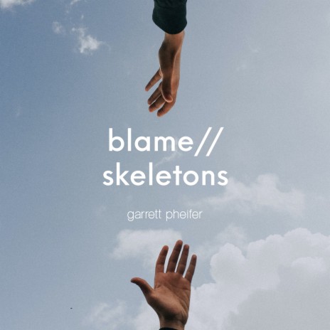 blame//skeletons | Boomplay Music