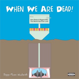 104 Long Stories: When We Are Dead