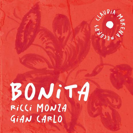 Bonita ft. Ricci Monza | Boomplay Music