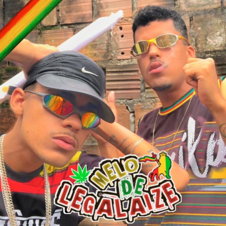 Melo de Legalize ft. DZO MC & Mago do Fininho | Boomplay Music