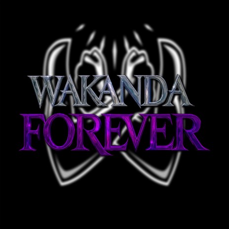 Wakanda Forever (Black Panther) ft. Remix Maniacs | Boomplay Music