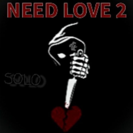 Need love 2 | Boomplay Music