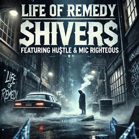 Shivers ft. Hustl£ & Mic Righteous | Boomplay Music