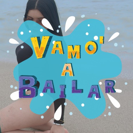 Vamo´ a Bailar ft. Ander Rizo, Rolanx Tmt, Real Flow, Chalon Dali & Ariel Gdlm | Boomplay Music