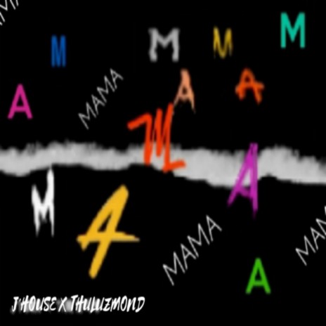 Mama (feat. Thuluzmond) | Boomplay Music