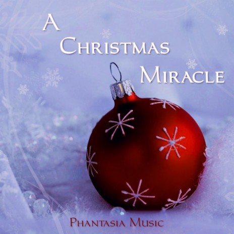 A Christmas Miracle | Boomplay Music