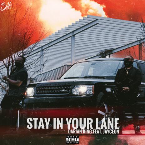 Stay In Your Lane | Boomplay Music