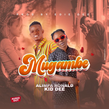 Mugambe ft. Alimpa Ronald | Boomplay Music