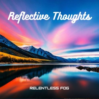 Reflective Thoughts