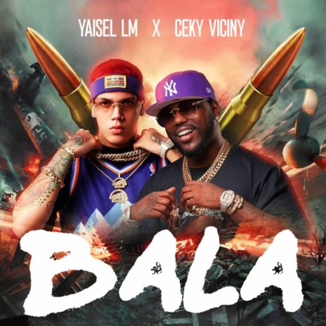 Bala ft. Yaisel LM | Boomplay Music