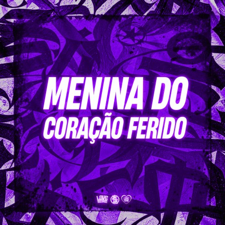 Menina do Coração Ferido ft. Dj Rafinha | Boomplay Music