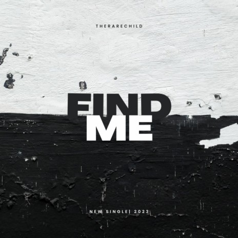 Find me | Boomplay Music