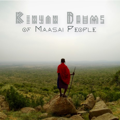 Kenyan Manyatta ft. Tribal Drums Ambient & African Sound Therapy Masters | Boomplay Music