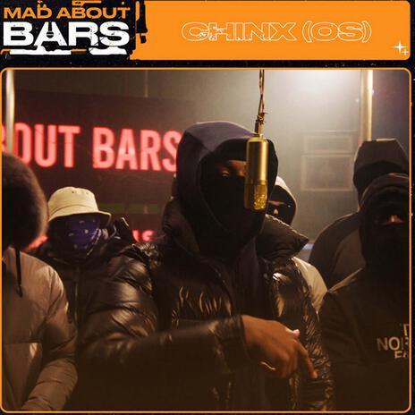 Mad About Bars) ft. Chinx (OS) | Boomplay Music