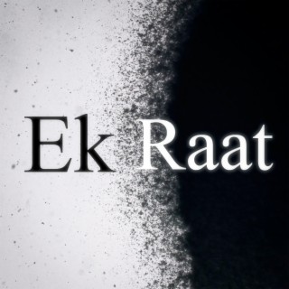 Ek Raat