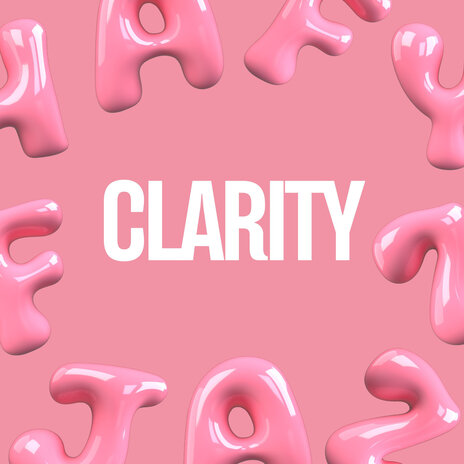 Clarity | Boomplay Music