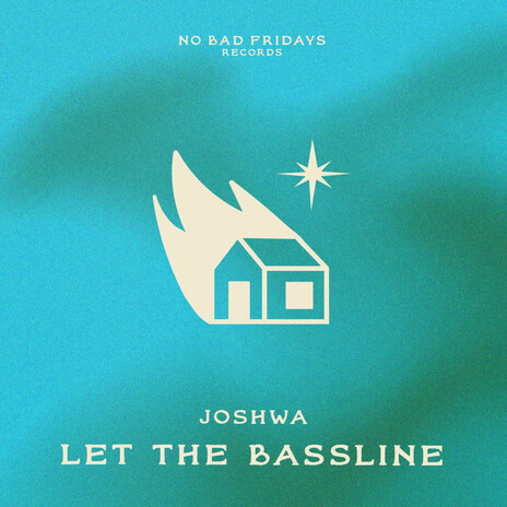 Let The Bassline | Boomplay Music