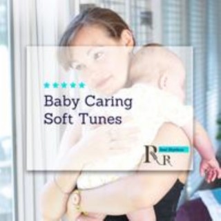 Baby Caring Soft Tunes