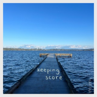 keeping score lyrics | Boomplay Music