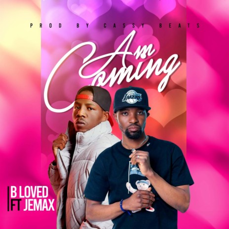 Am coming ft. Jemax | Boomplay Music