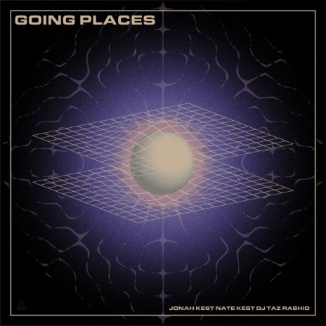 Going Places ft. DJ Taz Rashid & Nate Kest