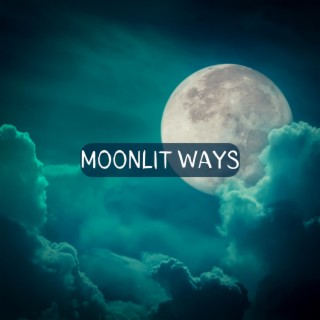 Moonlit Ways