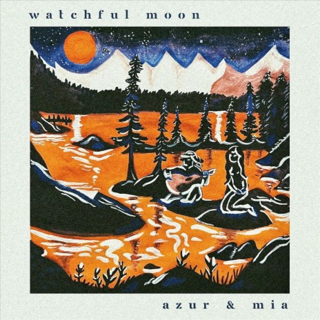 Watchful Moon ft. AZUR | Boomplay Music