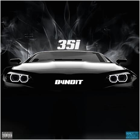 35i ft. Gone in 60 | Boomplay Music