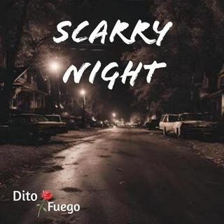 Scarry Night